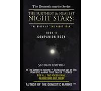 The Furthest and Nearest Night Stars: The Birth of The Night Star