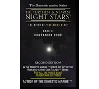 The Furthest and Nearest Night Stars: The Birth of The Night Star
