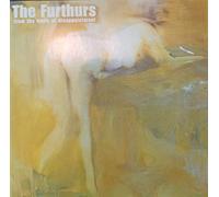 The Furthurs - From The Wells Of Disappointment