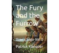 The Fury and the Furrow: Ozan's Saga-Vol. 2