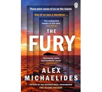 The Fury: The instant Sunday Times and New York Times bestseller from the author of The Silent Patient