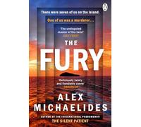 The Fury: The instant Sunday Times and New York Times bestseller from the author of The Silent Patient