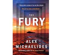 The Fury: The instant Sunday Times and New York Times bestseller from the author of The Silent Patient