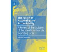 The Fusion of Accounting and Accountability: A Review of the Evolution of the Main Non-Financial Reporting Tools