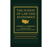 The Fusion of Law and Economics (Economics and Finance Series)