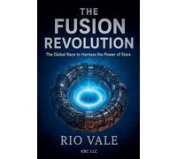 The Fusion Revolution