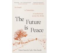 The Future Is Peace