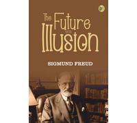 The Future of an Illusion