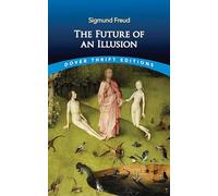 The Future of an Illusion (Thrift Editions)