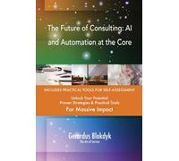 The Future of Consulting: AI and Automation at the Core