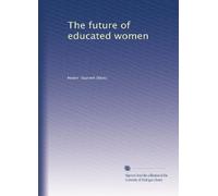 The future of educated women