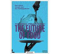 The Future of Food /anglais: A New Recipe for the Food Sector