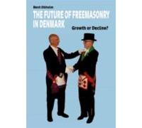The Future Of Freemasonry In Denmark (ebook)