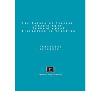 The Future of Freight: Adapting to Technological Disruption in Trucking
