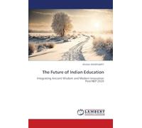 The Future of Indian Education