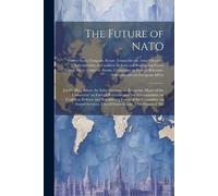 The Future of NATO (Tapa blanda)