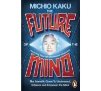 The Future Of The Mind (ebook)