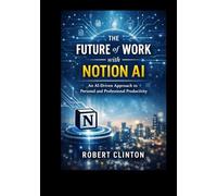 The future of work with Notion AI