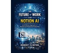The future of work with Notion AI