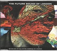 The Future Sound Of London - Far