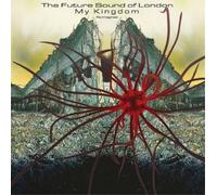 Future Sound of London - My Kingdom
