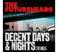 The Futureheads - DECENT DAYS & NIGHTS: THE SINGLES CD EDITON
