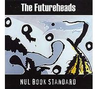 The Futureheads - Nul Book Standard