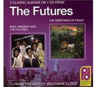 The Futures - Past, Present;The Greetings