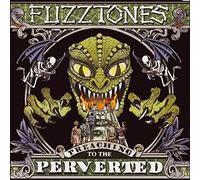 The Fuzztones – Preaching To The Perverted – Vinilo – Bang!