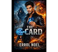 The G-Card: Volume One Blue Light Reckoning