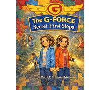The G-Force: Secret First Steps