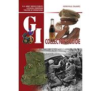 The G.I. Collector's Guide: U.S. Army Service Forces Catalog, European Theater of Operations: Volume 2 (G.i. Collector's Guide, 2)