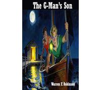 The G-Man's Son: Rediscovering a 1930s Teen Adventure