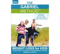 The Gabriel Method: Weight Loss for Kids by Jon Gabriel (2014-01-14)