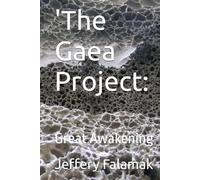 'The Gaia Project:: Great Awakening