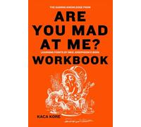 The Gaining Knowledge from Are You Mad at Me? Workbook: Learning Points by Meg Josephson's Book