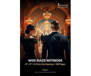 The Gala Deception (Volume 1) - Wide Ruled Notebook, 8.7mm, 6" x 9", 100 Pages: Monte Carlo Man Notebook, Wide Lined Notebook for Comfortable & Spacious Writing