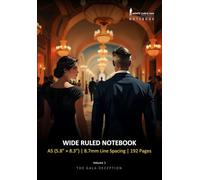 The Gala Deception (Volume 1) - Wide Ruled Notebook, 8.7mm, A5 (5.8"x8.3"), 192 Pages: Monte Carlo Man Notebook, Wide Lined Notebook for Comfortable & Spacious Writing