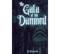 The Gala of the Damned: A MMF Halloween novella