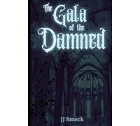 The Gala of the Damned: A MMF Halloween novella