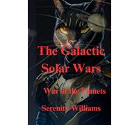 The Galactic Solar Wars: War of the Planet - 2nd Edition - Small Edition