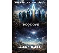 The Galatic Council of 7 (The Galatic Council of Seven)