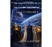 tHE gALATIC Council OF V I I: The Galatic Federation