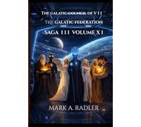tHE Galatic Council OF V I I: The Galatic Federation
