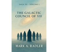 The Galatic CouncIl of VII