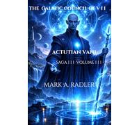 The galatic Council of VII: Acturian Vahl