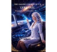 The Galatic Council of VII: lyra Sael