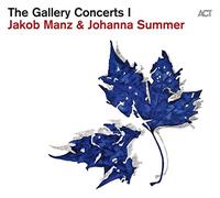 Jakob Manz & Johanna Summer – The Gallery Concerts I – CD