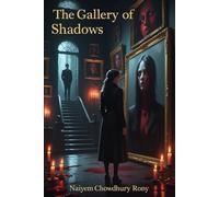 The Gallery of Shadows