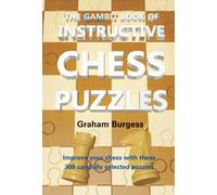 The Gambit Book of Instructive Chess Puzzles (Chess Exercises)